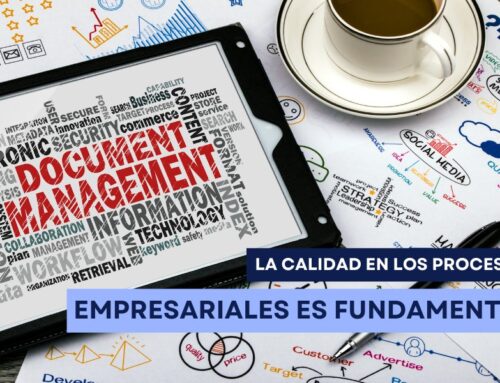 ¿Cómo la gestión documental beneficia los procesos de calidad en una empresa?